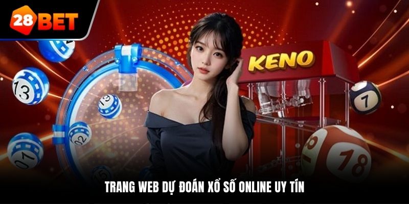 Trang web dự đoán xổ số online uy tín