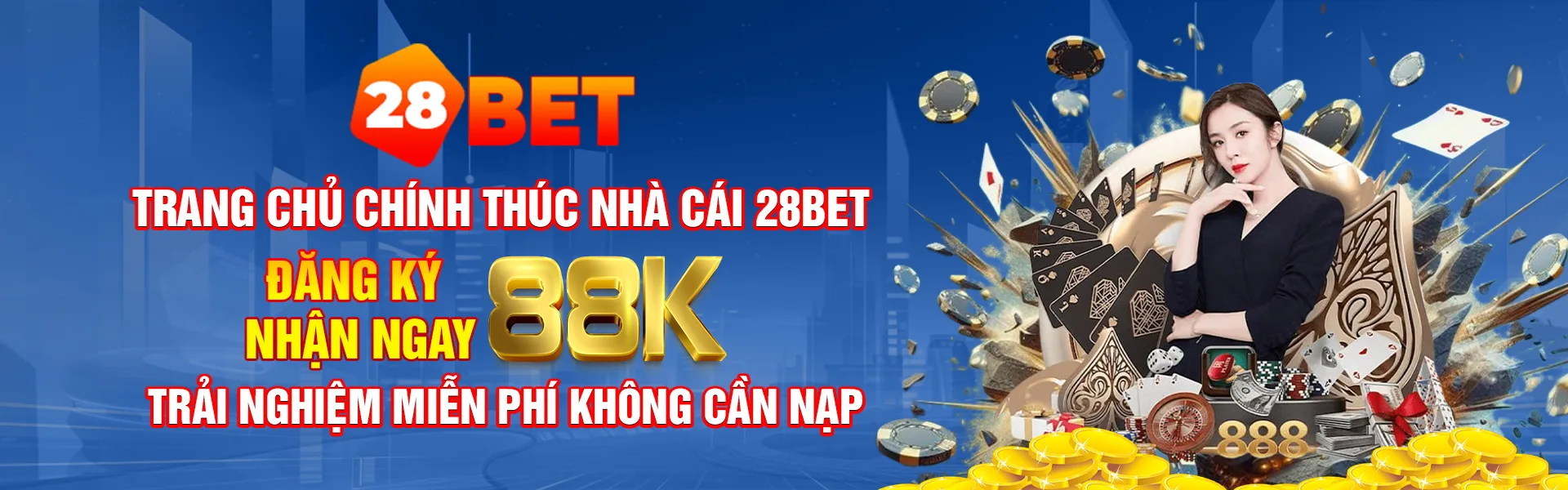 banner trang chủ 28Bet chính thức