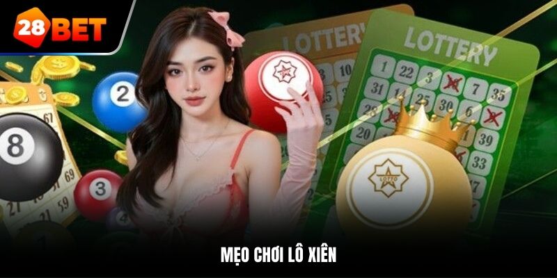 Mẹo chơi lô xiên