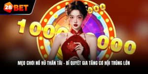 Mẹo chơi nổ hũ thần tài